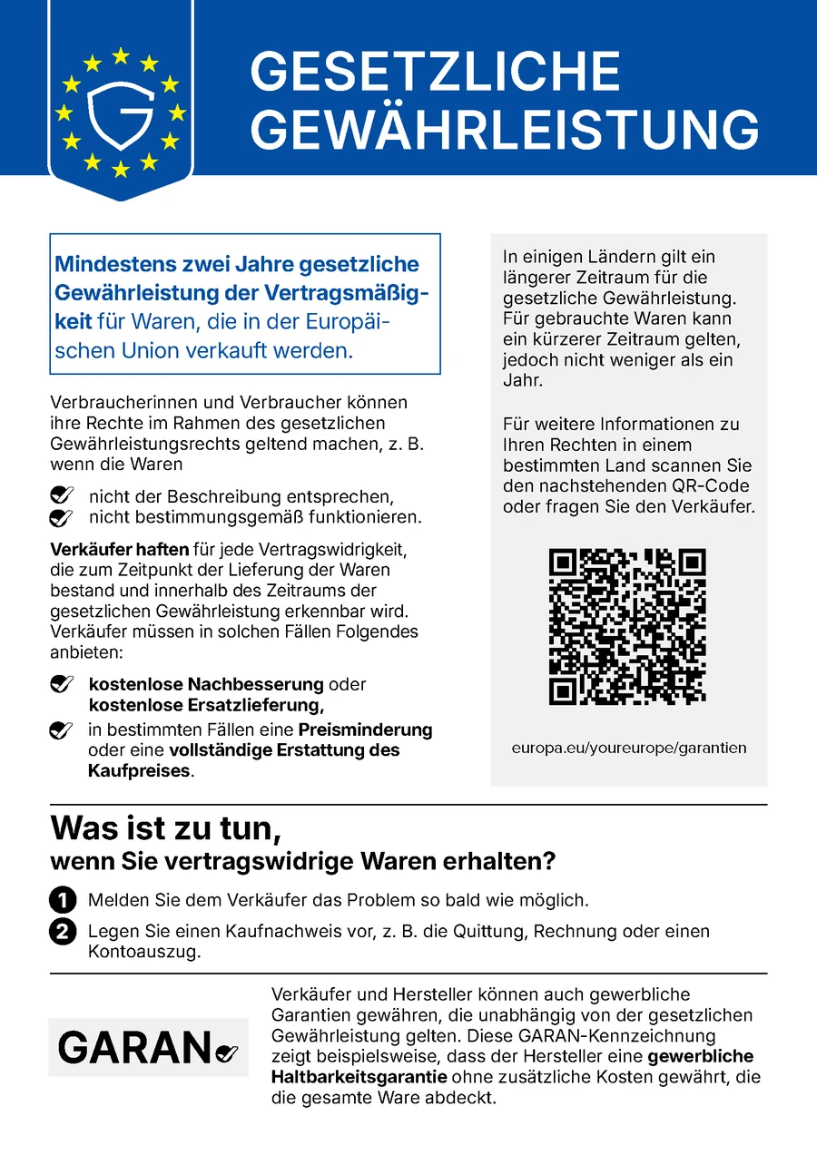 EU-Hinweis: Gesetzliche Gewährleistung. Mindestens zwei Jahre gesetzliche Gewährleistung der Vertragsmäßigkeit für Waren, die in der Europäischen Union verkauft werden.